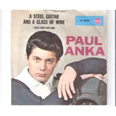 PAUL ANKA - A steel guitar and a glass of wine